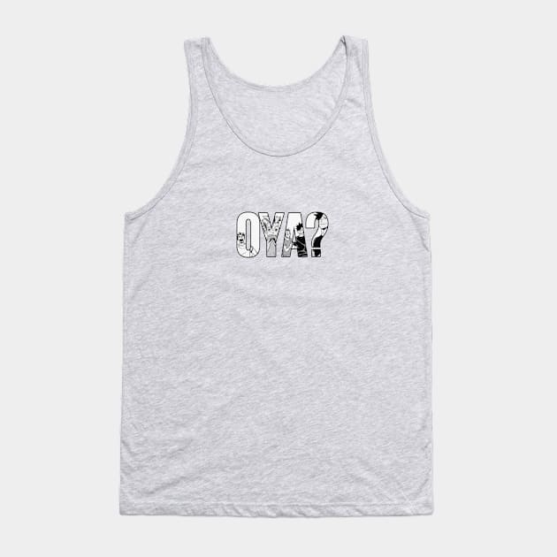 Oya O Manga Tank Top by akmapura